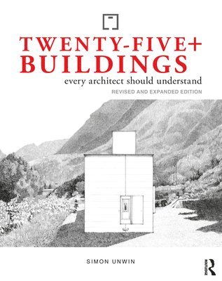 Twenty-Five+ Buildings Every Architect Should Understand 1