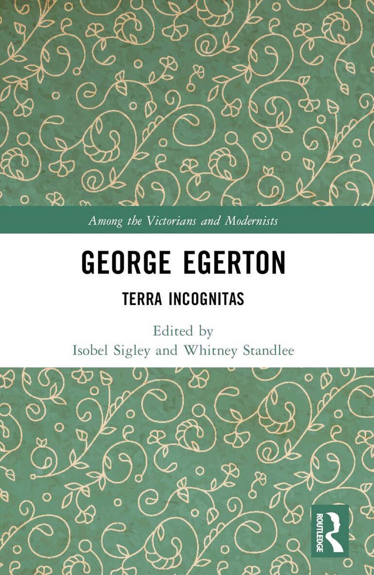 Isobel Sigley, Whitney Standlee - George Egerton, Häftad