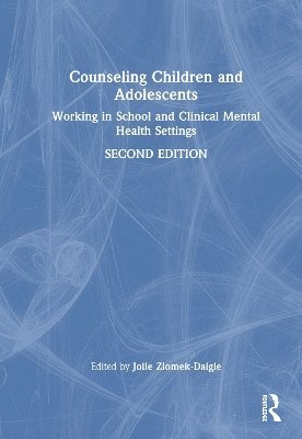 Counseling Children and Adolescents 1