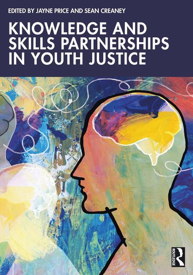 bokomslag Knowledge and Skills Partnerships in Youth Justice