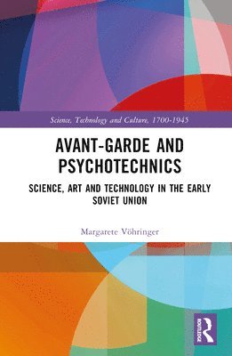 Margarete Vöhringer, Margarete Vohringer - Avant-Garde and Psychotechnics, Inbunden