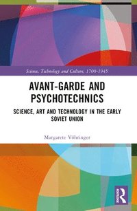 bokomslag Avant-Garde and Psychotechnics