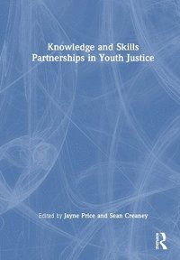 bokomslag Knowledge and Skills Partnerships in Youth Justice