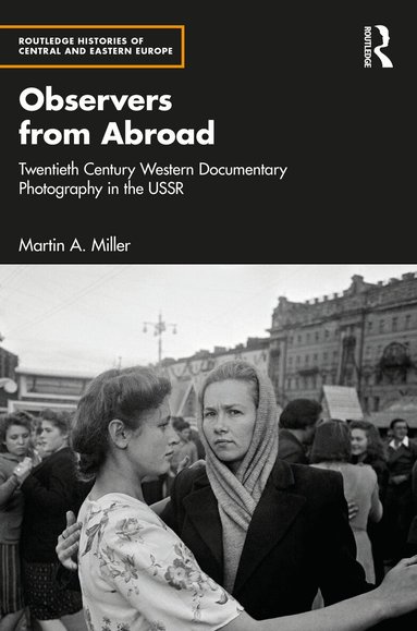 Martin A. Miller - Observers from Abroad, Häftad