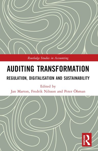 Jan Marton, Fredrik Nilsson, Peter Öhman - Auditing Transformation, Häftad