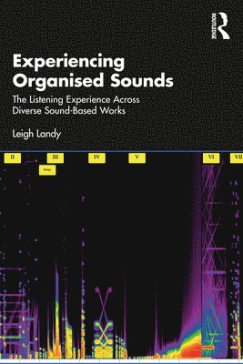 Experiencing Organised Sounds 1