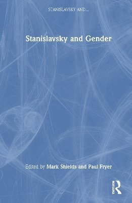 Stanislavsky and Gender 1