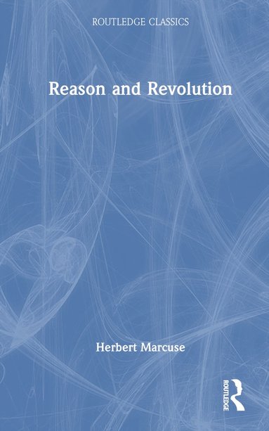 bokomslag Reason and Revolution