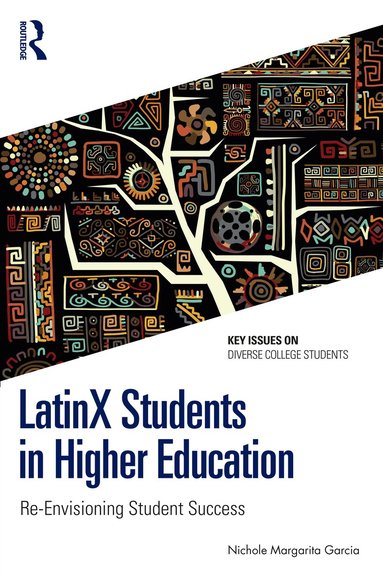 bokomslag LatinX Students in Higher Education