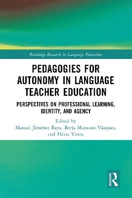bokomslag Pedagogies for Autonomy in Language Teacher Education