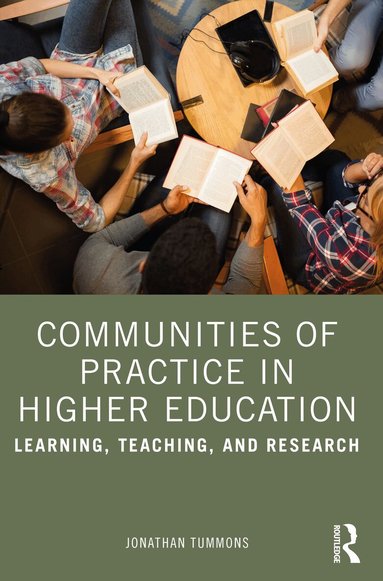 Jonathan Tummons - Communities of Practice in Higher Education, Häftad