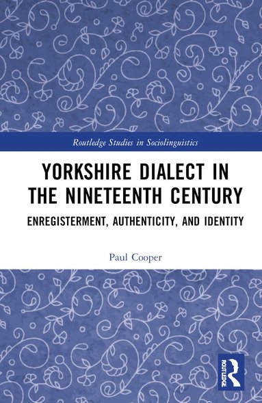 bokomslag Yorkshire Dialect in the Nineteenth Century