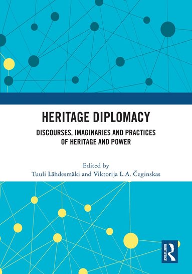 Tuuli Lähdesmäki, Viktorija L.A. Čeginskas - Heritage Diplomacy, Inbunden