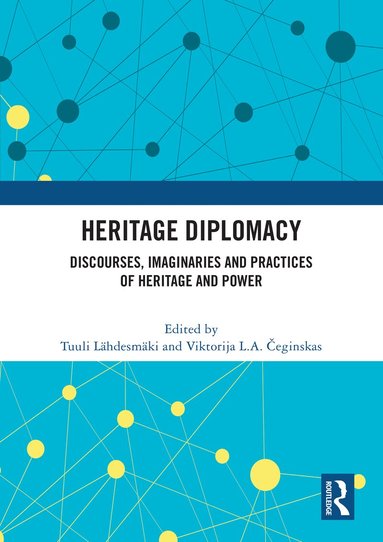 Tuuli Lähdesmäki, Viktorija L.A. Čeginskas - Heritage Diplomacy, Häftad