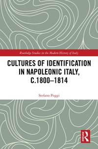 bokomslag Cultures of Identification in Napoleonic Italy, c.1800-1814