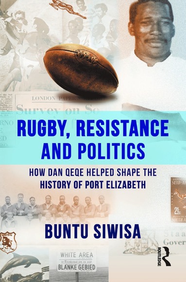 bokomslag Rugby, Resistance and Politics