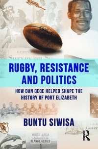 bokomslag Rugby, Resistance and Politics