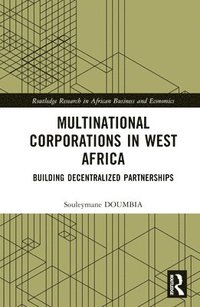 bokomslag Multinational Corporations in West Africa