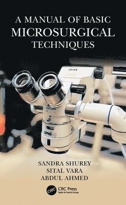 A Manual of Basic Microsurgical Techniques 1