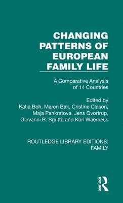 Changing Patterns of European Family Life 1