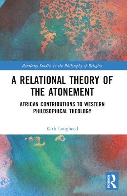 A Relational Theory of the Atonement 1