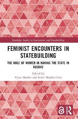 bokomslag Feminist Encounters in Statebuilding