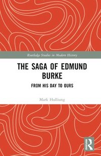 bokomslag The Saga of Edmund Burke