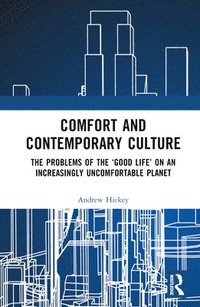 bokomslag Comfort and Contemporary Culture