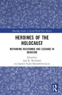 bokomslag Heroines of the Holocaust