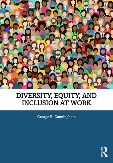 bokomslag Diversity, Equity, and Inclusion at Work