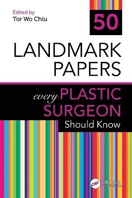 bokomslag 50 Landmark Papers every Plastic Surgeon Should Know