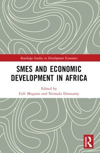 bokomslag SMEs and Economic Development in Africa