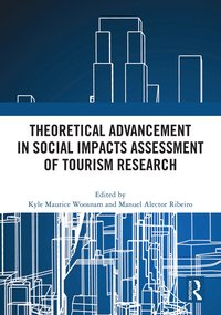 bokomslag Theoretical Advancement in Social Impacts Assessment of Tourism Research