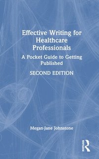 bokomslag Effective Writing for Healthcare Professionals