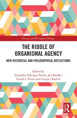 bokomslag The Riddle of Organismal Agency