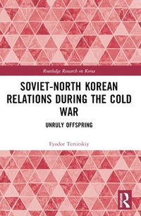 bokomslag Soviet-North Korean Relations During the Cold War