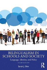bokomslag Bilingualism in Schools and Society