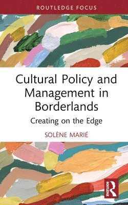 Cultural Policy and Management in Borderlands 1