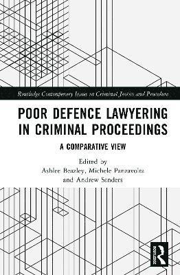 Poor Defence Lawyering in Criminal Proceedings 1