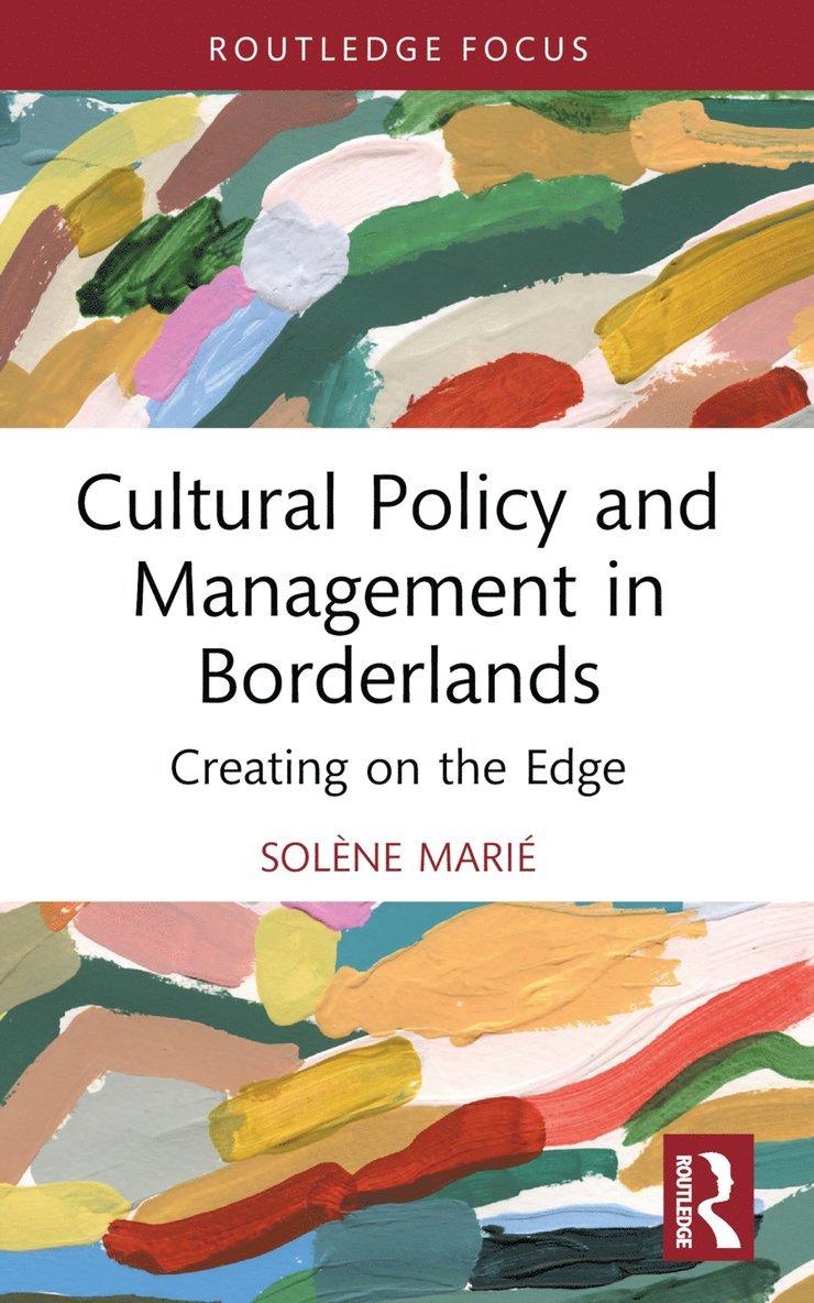 Cultural Policy and Management in Borderlands