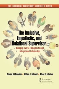 bokomslag The Inclusive, Empathetic, and Relational Supervisor