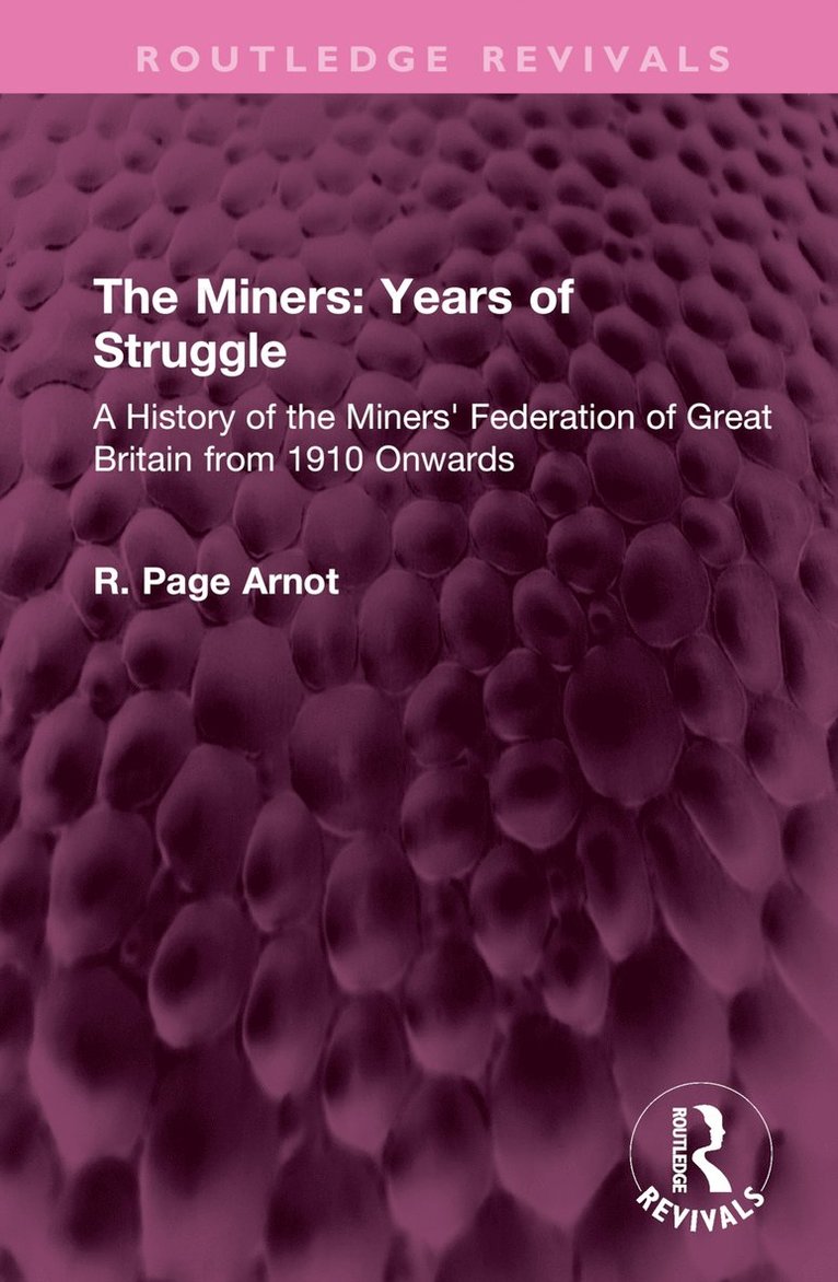 The Miners: Years of Struggle 1