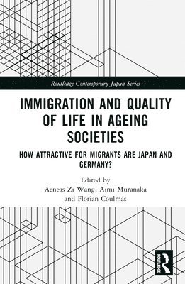 Immigration and Quality of Life in Ageing Societies 1