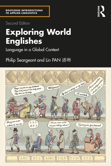 Philip Seargeant, Lin Pan 潘琳 - Exploring World Englishes, Häftad