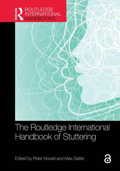 Peter Howell, Max Gattie - Routledge International Handbook of Stuttering, Inbunden