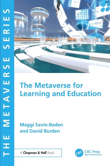 Maggi Savin-Baden, David Burden - Metaverse for Learning and Education, Häftad