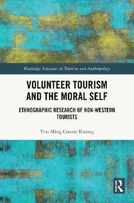 bokomslag Volunteer Tourism and the Moral Self