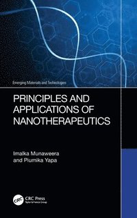 bokomslag Principles and Applications of Nanotherapeutics