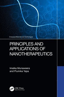 Imalka Munaweera, Piumika Yapa, Sri Lanka) Munaweera, Imalka (University of Sri Jayewardenepura - Principles and Applications of Nanotherapeutics, Inbunden