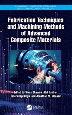 Fabrication Techniques and Machining Methods of Advanced Composite Materials 1